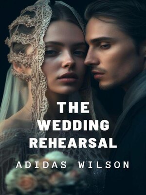 cover image of The Wedding Rehearsal
